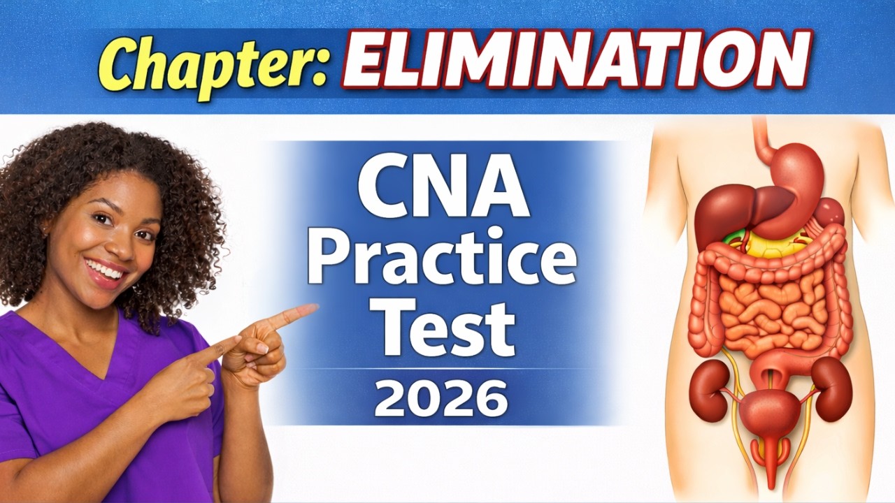 CNA Exam 2026: Elimination Practice Test – Must Know Questions