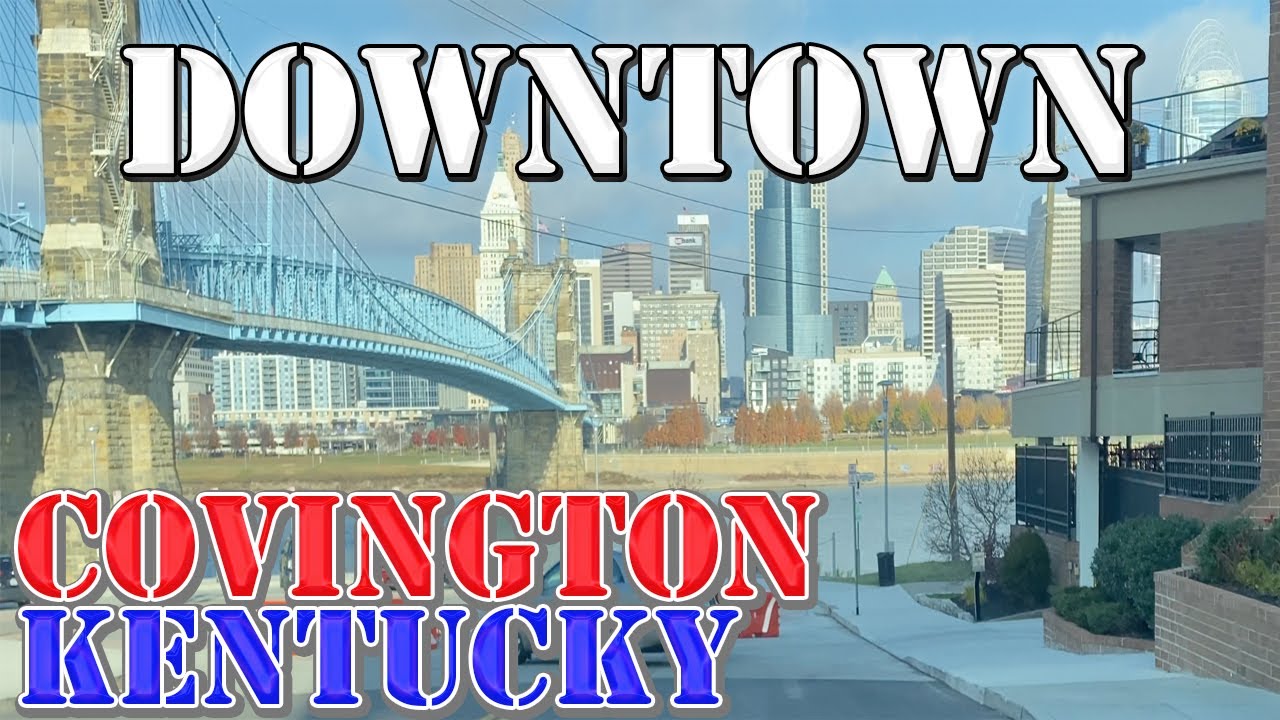 Covington - Kentucky - 4K Downtown Drive