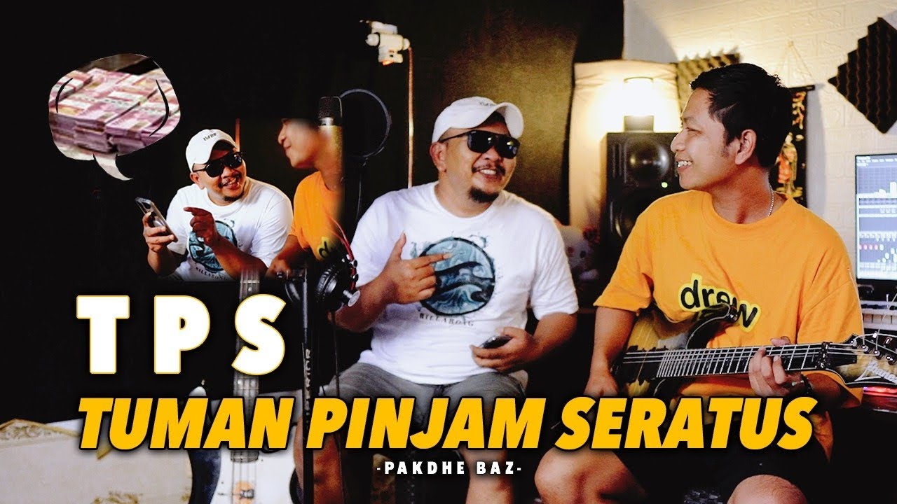 TPS (Tuman Pinjam Seratus) - Pakdhe Baz | Video Music Original | Mak klunthing ono whatsapp mlebu..