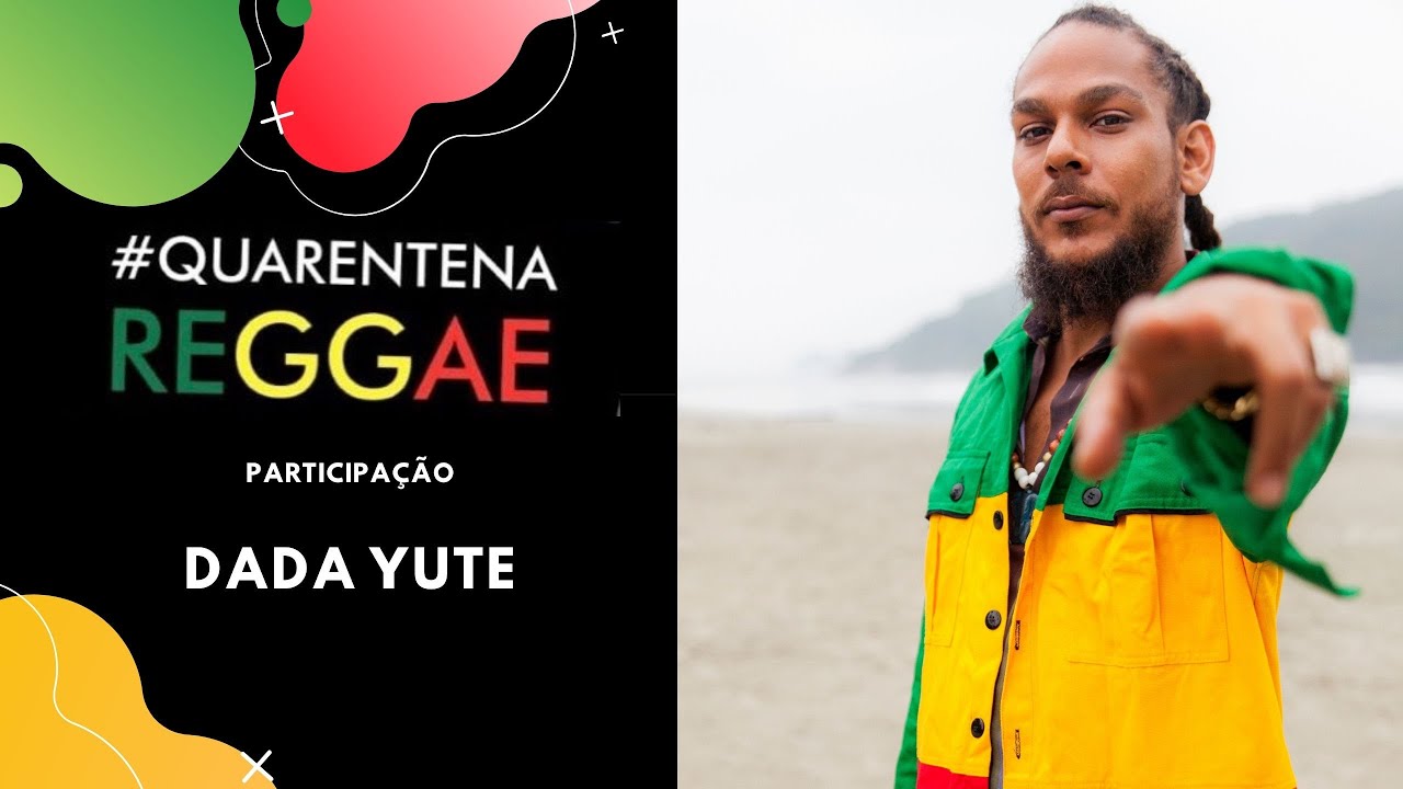 Quarentena Reggae | Dada Yute & Royal Reggae Band