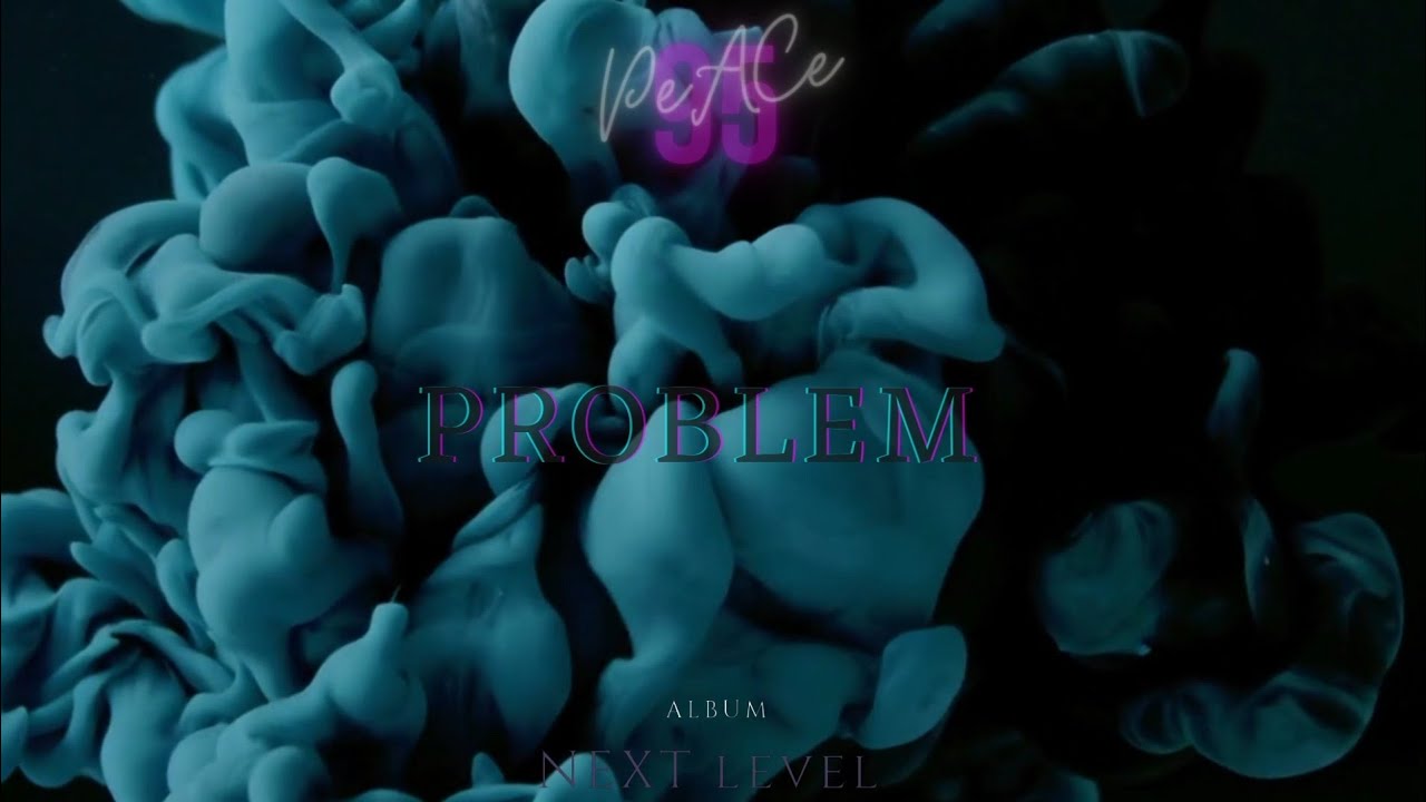 PeACe 95 - Problem