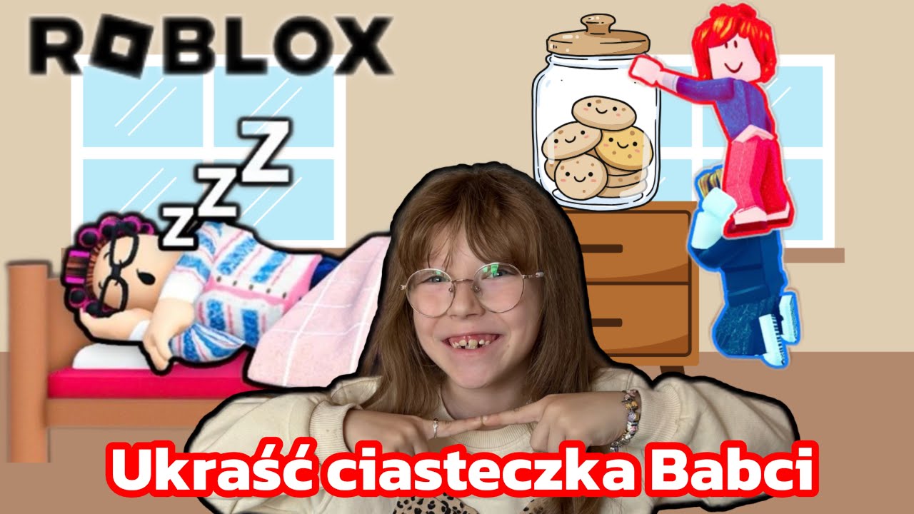 ✨Ukradłam wszystkie ciasteczka Babci - Roblox✨