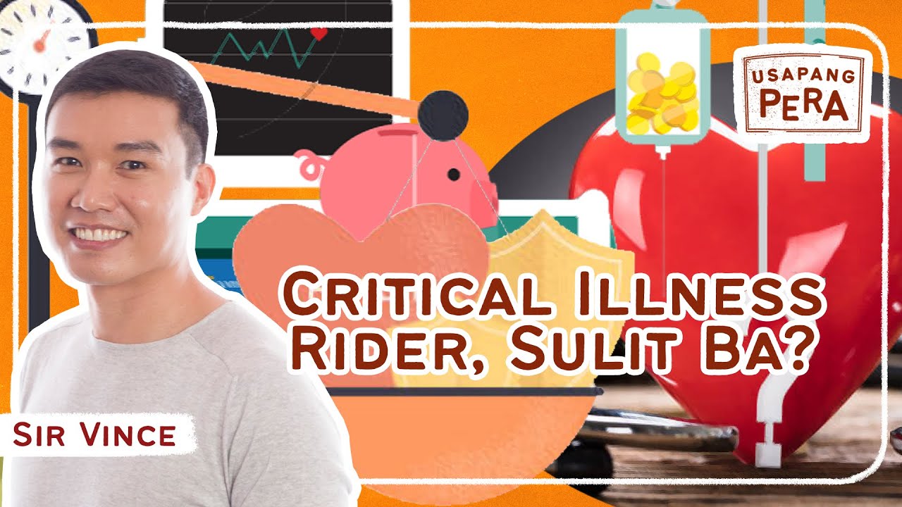 Vince Rapisura 1592: Critical illness rider, sulit ba?