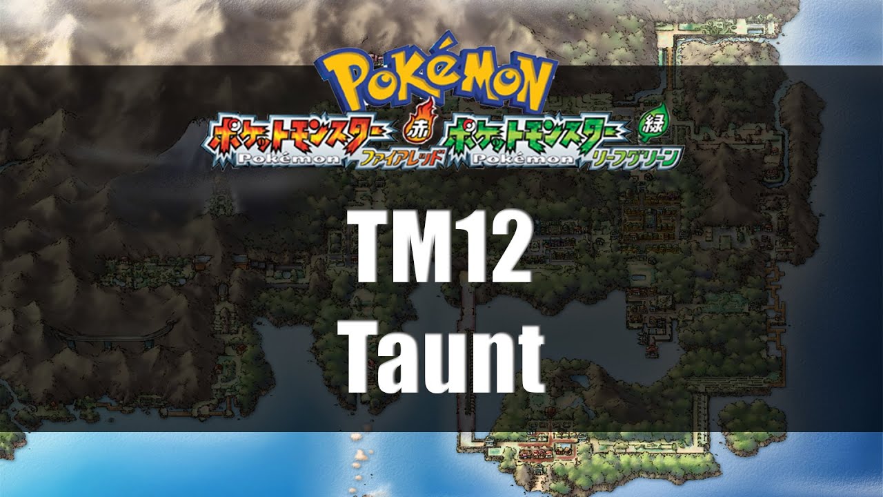 Pokemon Fire Red & Leaf Green | Where to find TM12 Taunt