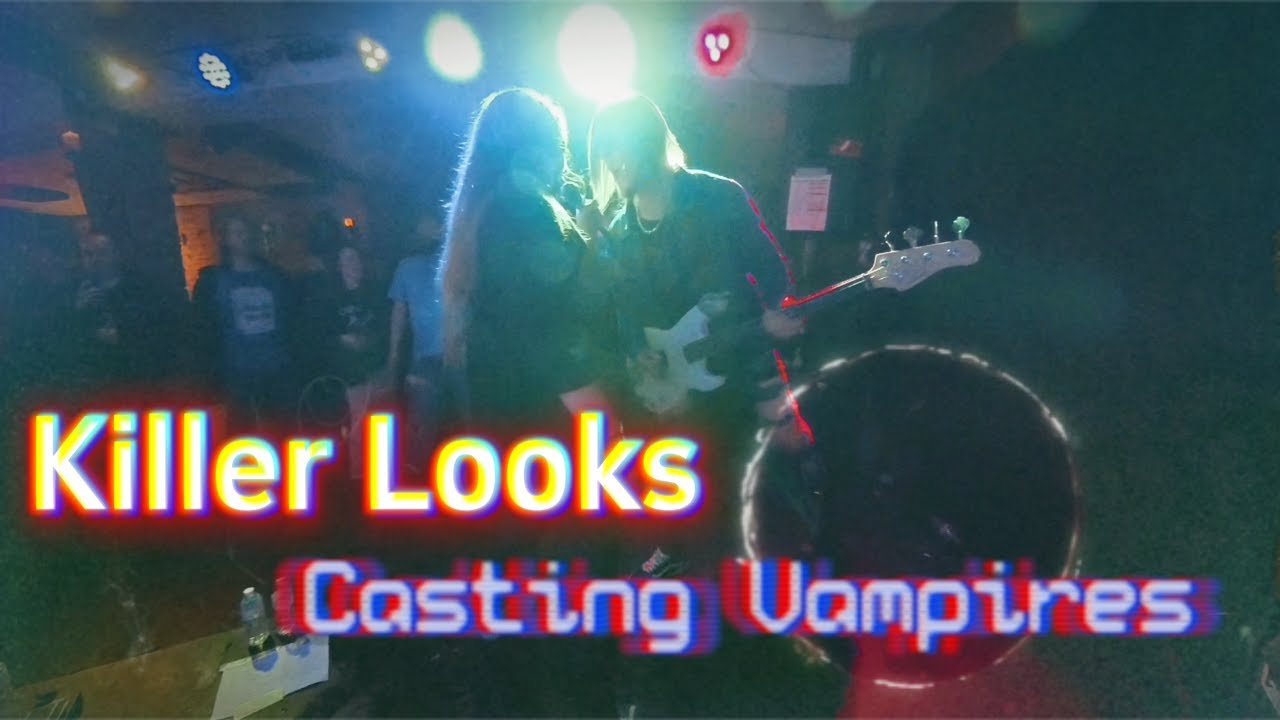 Casting Vampires - Killer Looks (Official Video)