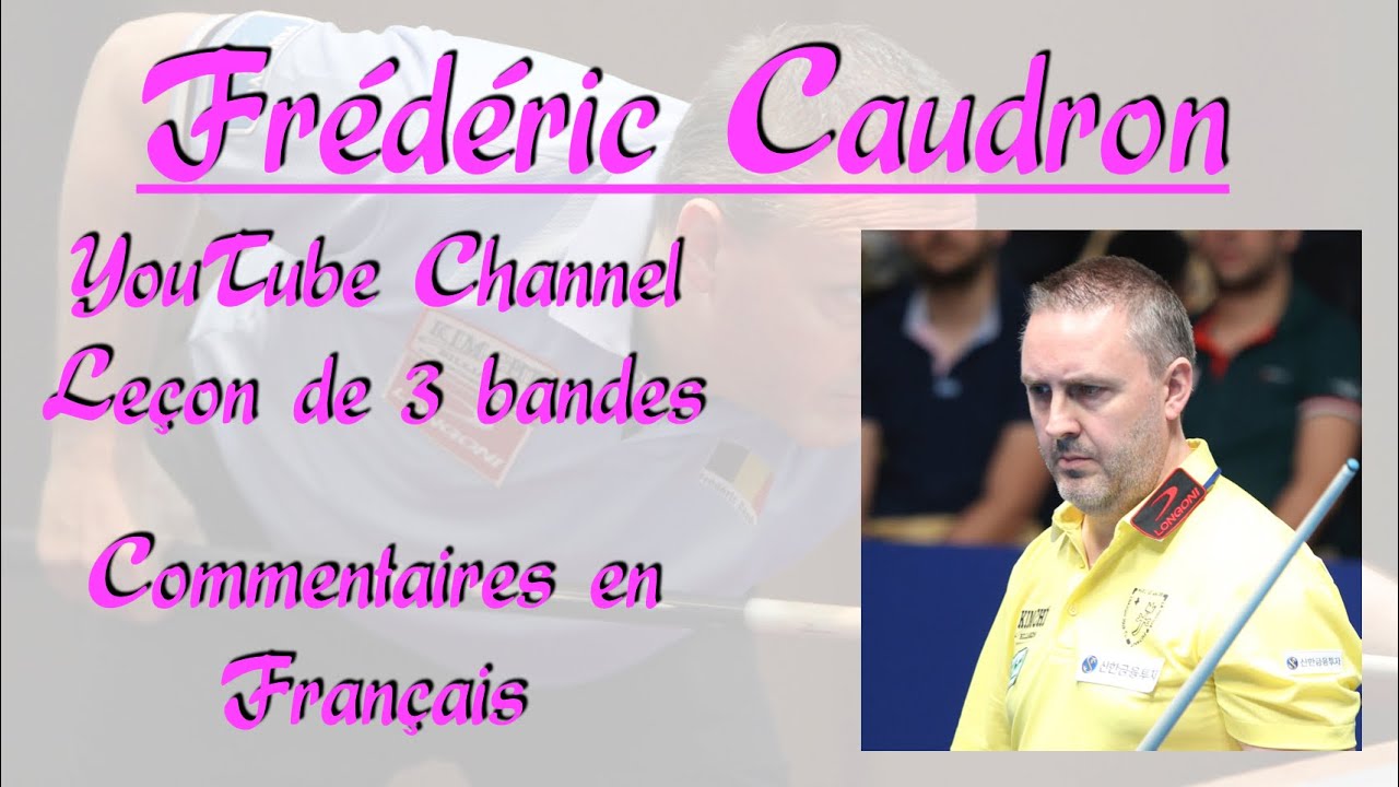Leçons de billard 3 bandes en français par Frédéric Caudron