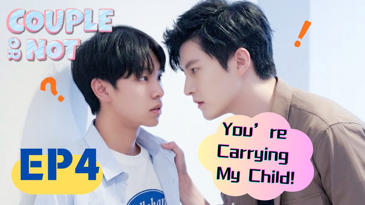 You&rsquo;re Omega, carrying my child! | Couple or Not EP4 | Omegaverse BL Series