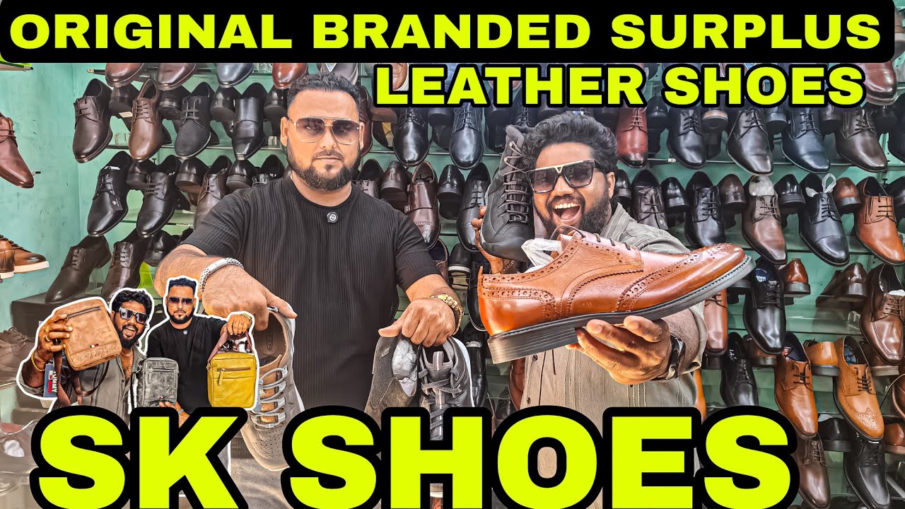 Genuine Leather Shoe Market | Imported & Branded Shoes Shop in Chennai | SK SHOES | Petta rap Martin