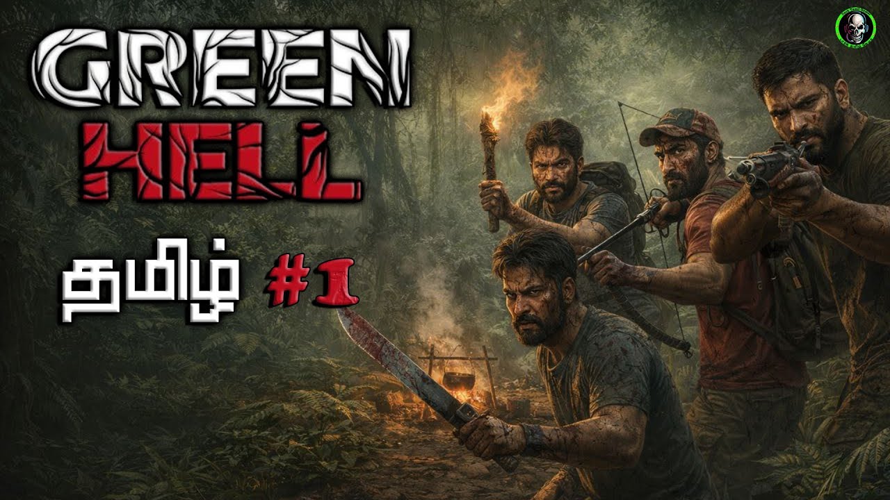 பச்சை நரகம் | GreenHell | Part-1 | Survival Game | With Friends | DarkTamilGamer