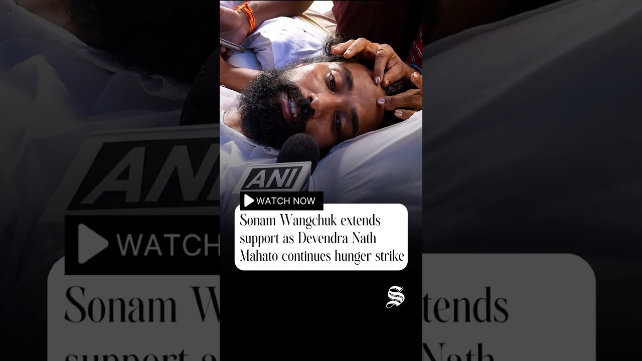 Sonam Wangchuk extends support as Devendra Nath Mahato continues hunger strike