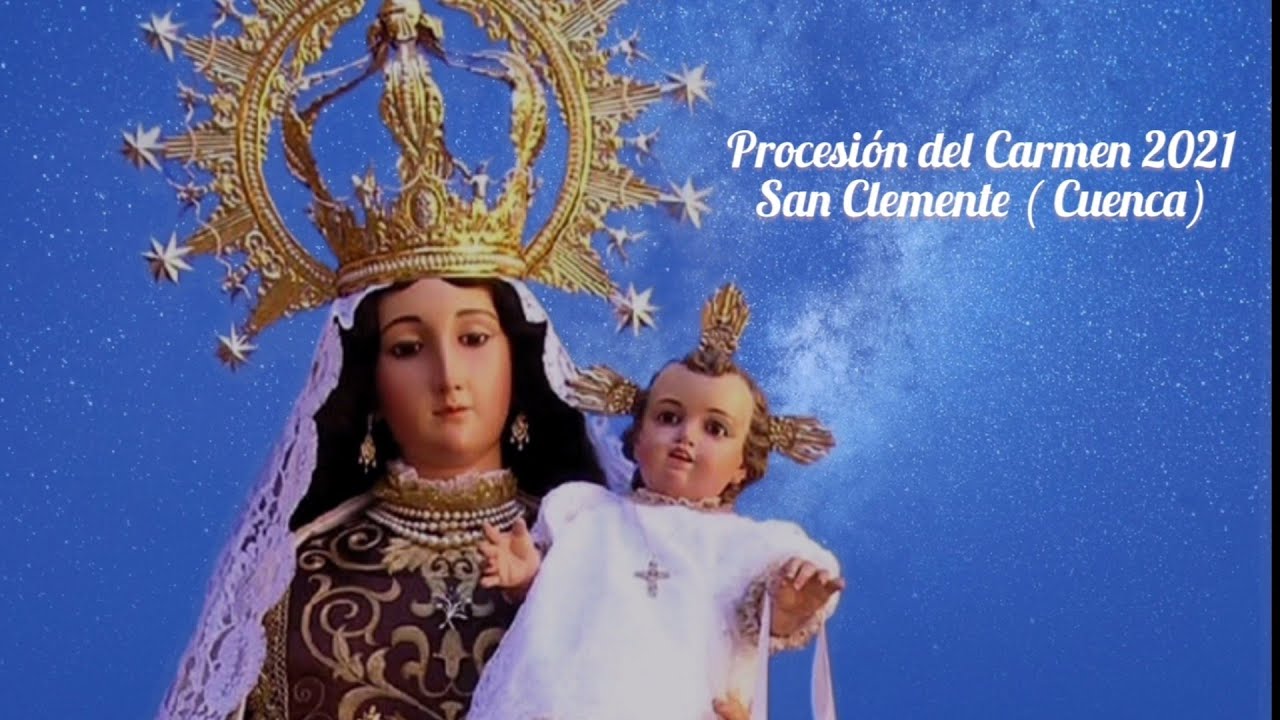 Procesión del Carmen 2021 San Clemente ( Cuenca )