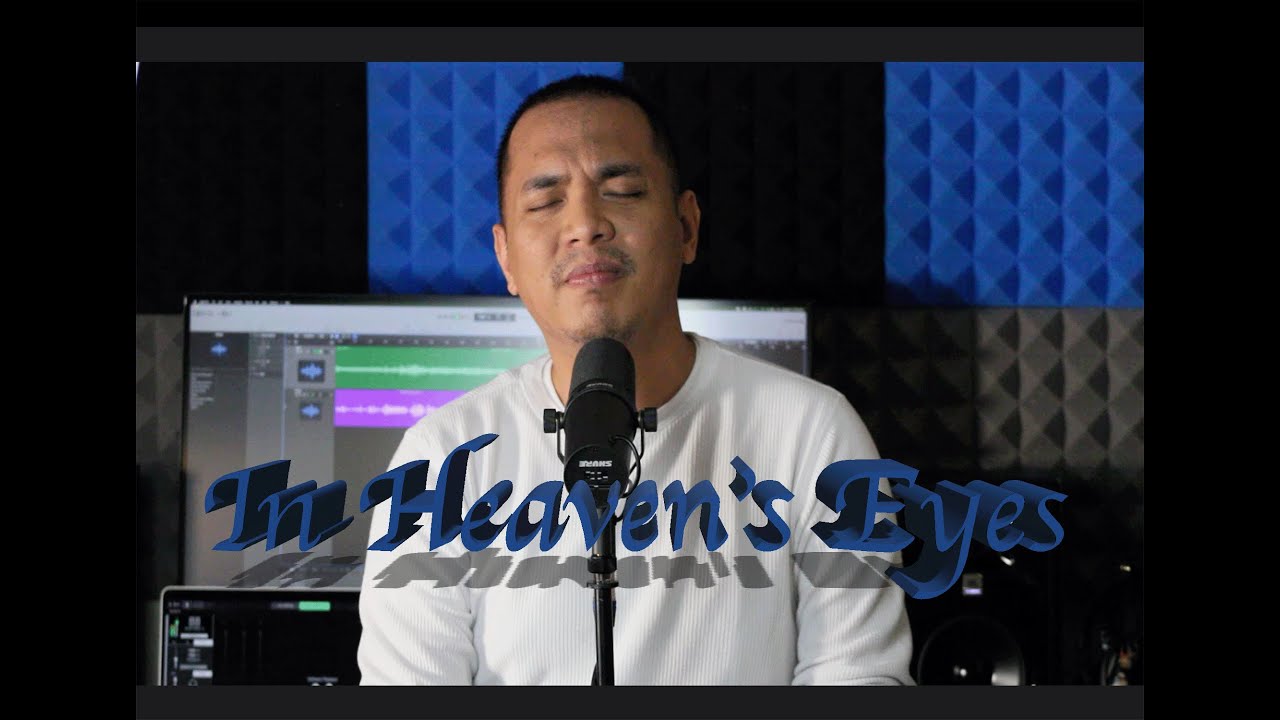 In Heaven's Eyes Cover- Jodimel Lovino | Your Word Music Covers