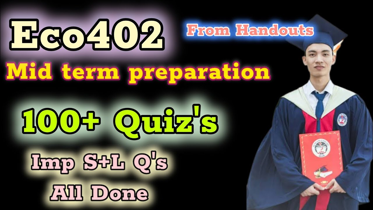 Eco402 mid term preparation video | Eco402 | 💯 Eco402 mid term preparation video |