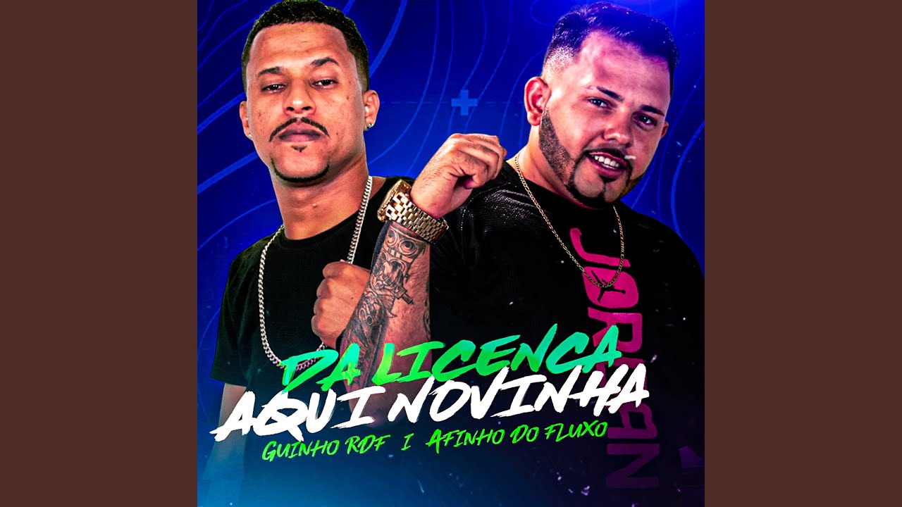 Da Licença Aqui Novinha