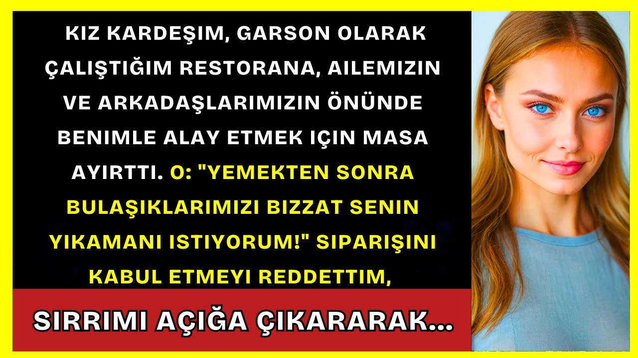 Kız Kardeşim Ailemle Beni Aşağılamak İçin Çalıştığım Restorana Rezervasyon Yaptı