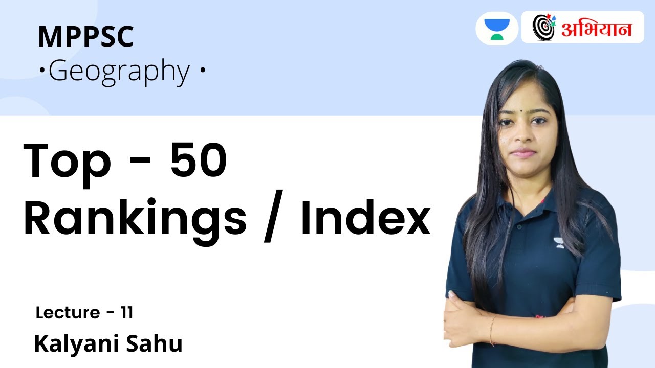 Top - 50 Rankings / Index | Trending Topic | MPPSC | By Kalyani Sahu
