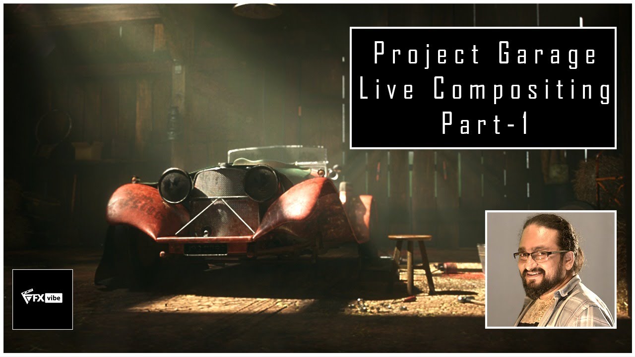 LIVE CG COMPOSITING | PROJECT GARAGE | VFX VIBE