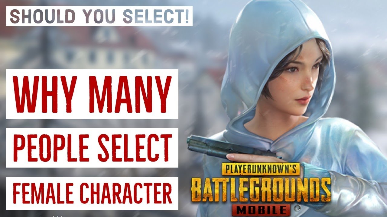 Why Many People Select Female Characters | Why Should You Choose Female Character | PUBG Mobile