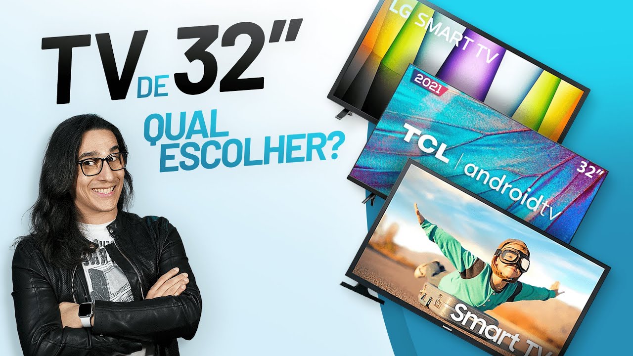 Qual &eacute; a melhor TV de 32 polegadas? Comparando os 3 modelos mais vendidos!