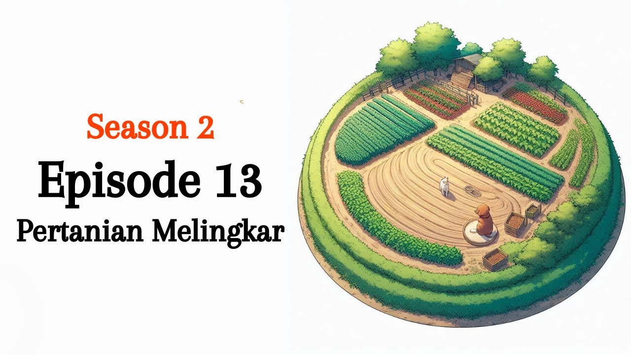 Episode 13 Musim 2 (Pertanian Melingkar) | Menamatkan Penalaran Matematika SNBT