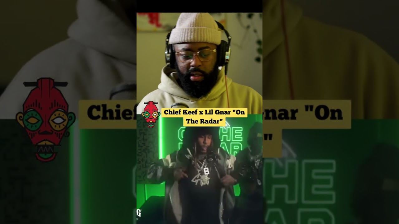 CHIEF KEEF IST ZURÜCK! 🔥 Lil Gnar x Chief Keef On The Radar Freestyle | SSLP Reaction