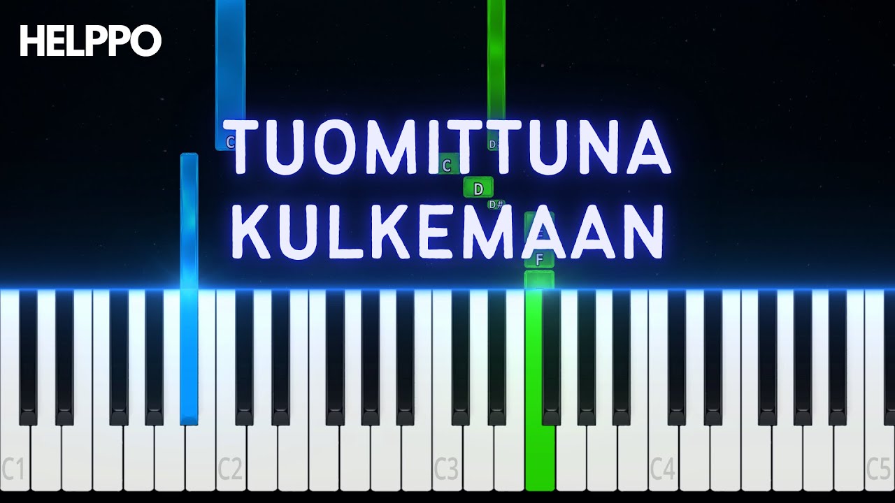 Tuomittuna kulkemaan | Helppo Piano Tutorial