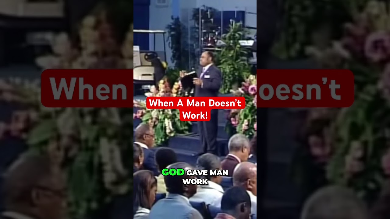 When A Man Doesn&rsquo;t Work - Dr Myles Munroe on man&rsquo;s work. #drmylesmunroe #manhood #men #menofchange
