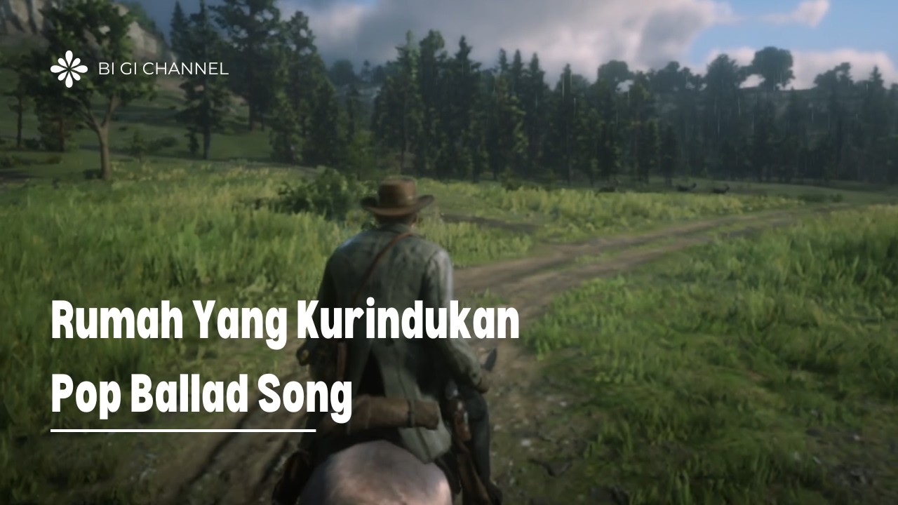 Rumah yang Kurindukan - Pop Ballad Song