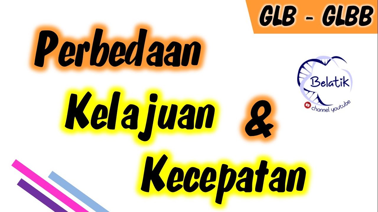 Kelajuan & Kecepatan - Perbedaan, Cara Mencari, Rumus, Cara Cepat, Contoh soal,