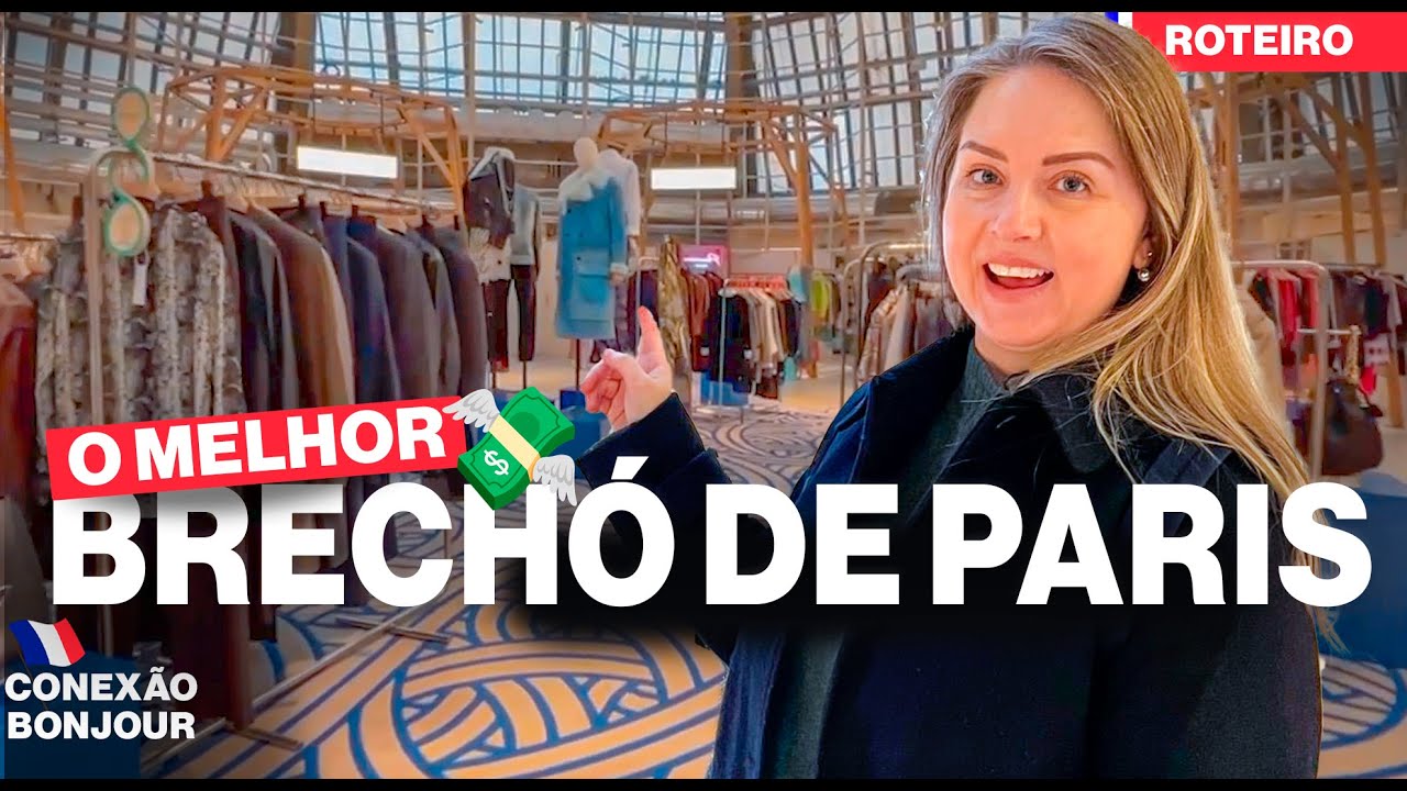 PARIS - O MELHOR BRECHÓ DE PARIS | Printemps e seu incrível Brechó