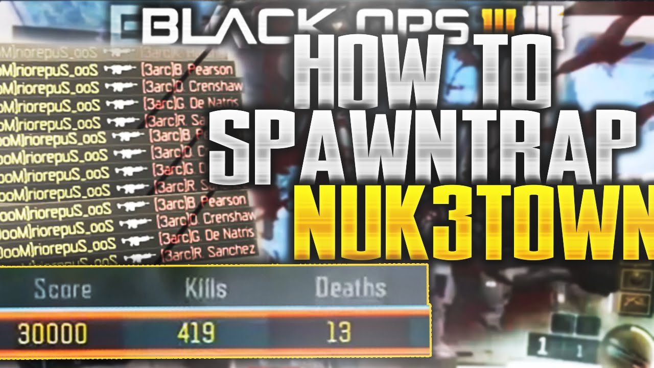 ULTIMATE NUKETOWN SPAWNTRAP TUTORIAL! - Get 400+ KILLS! RAISE YOUR KD & RANK UP FAST! BO3 Spawntrap