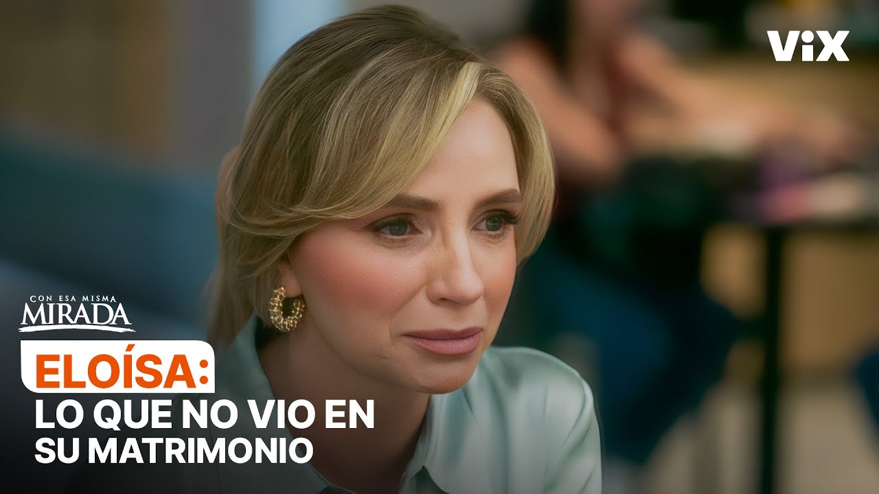 Eloísa se enfrenta a lo que nunca vio: La infidelidad en su matrimonio | ViX