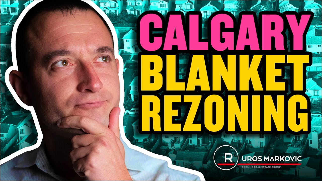 Calgary blanket rezoning - What are the changes?