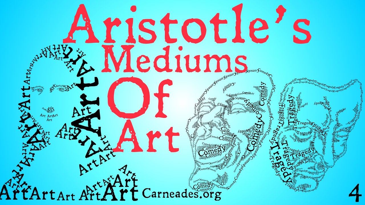 Aristotle's Mediums of Art (Aristotle's Poetics)
