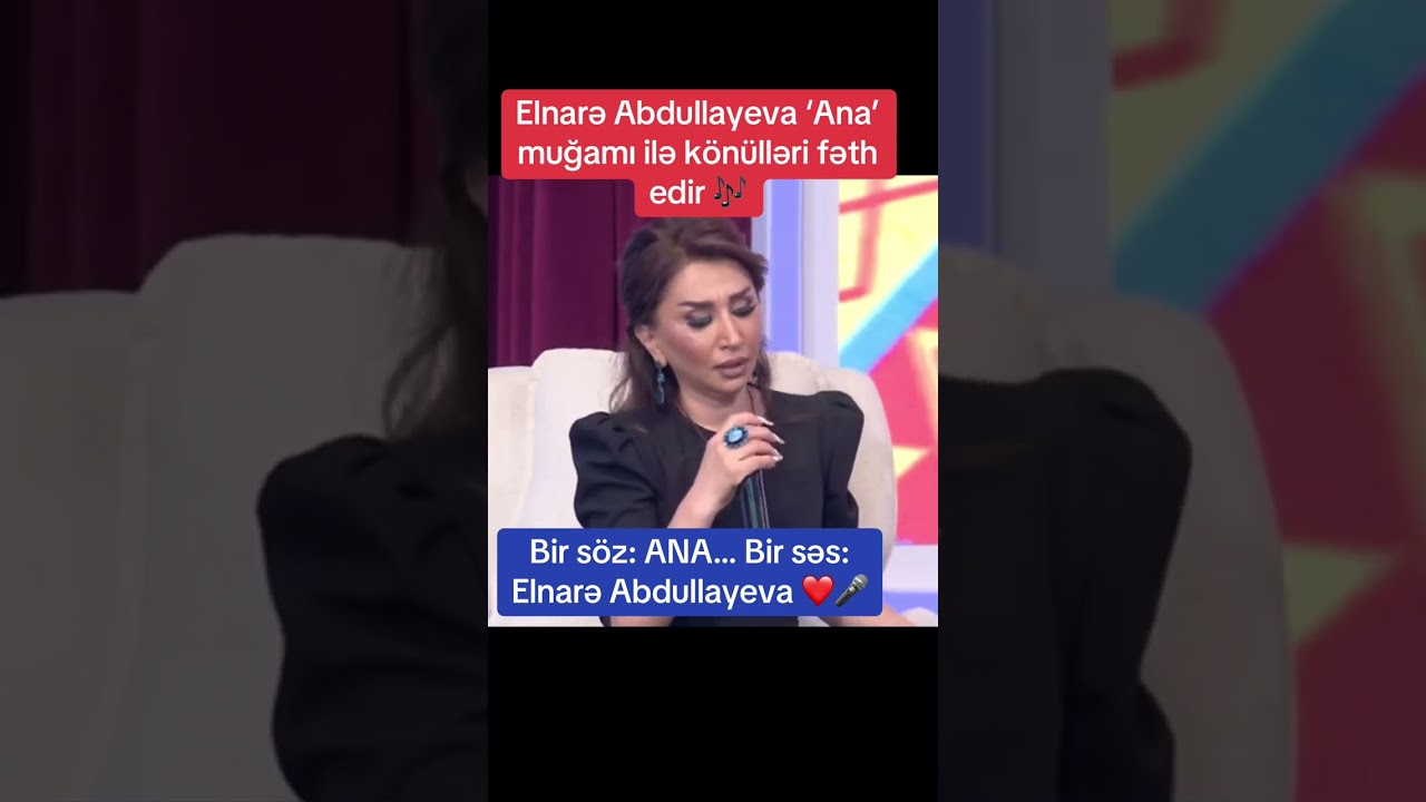 Elnarə Abdullayeva Ana Seygah Canlı Canlı 2026 