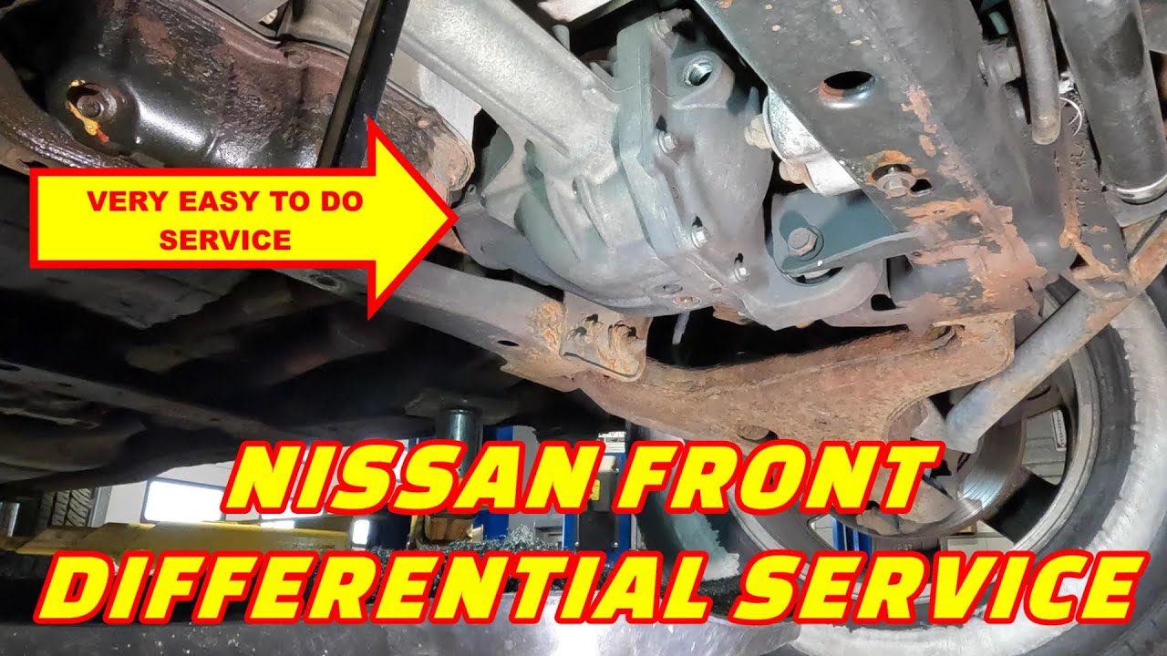 CUSTOMER STATES NEED A FRONT DIFFERENTIAL SERVICE! HOW TO REPLACE DIFFERENTIAL FLUID ON A NISSAN