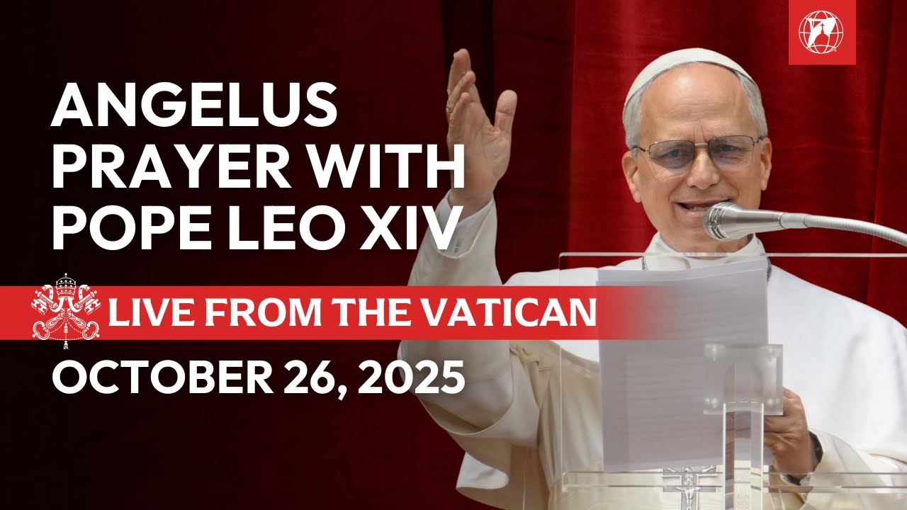 LIVE from the Vatican | Angelus Prayer with Pope Leo XIV | October 26, 2025