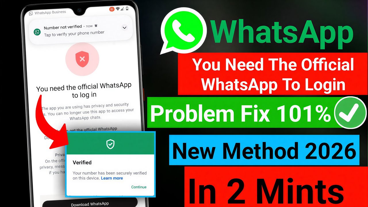 How To Fix You Need The Official WhatsApp To Login (2026) | Fix WhatsApp Login Problem 2026