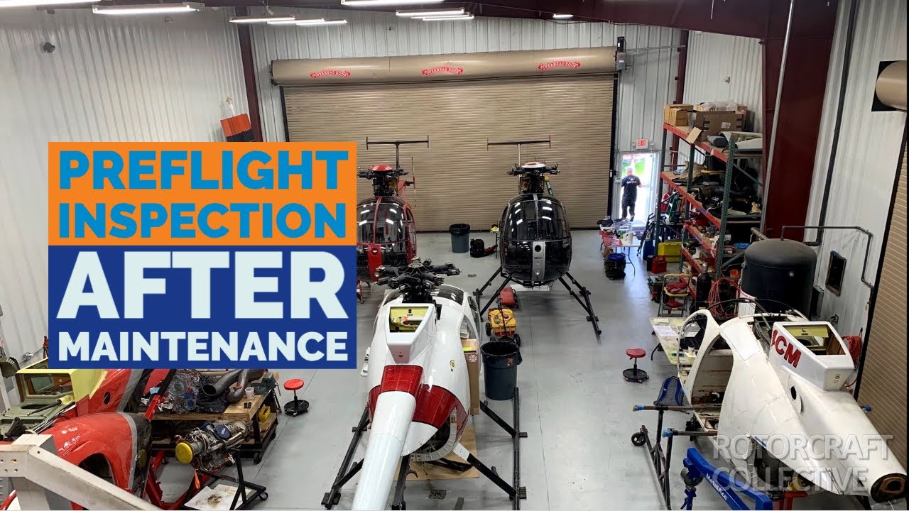 Preflight After Maintenance (The Rotorcraft Collective)