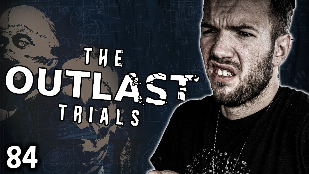 The Outlast Trials | 84 - Cancel the Broadcast | - I HATE THIS!
