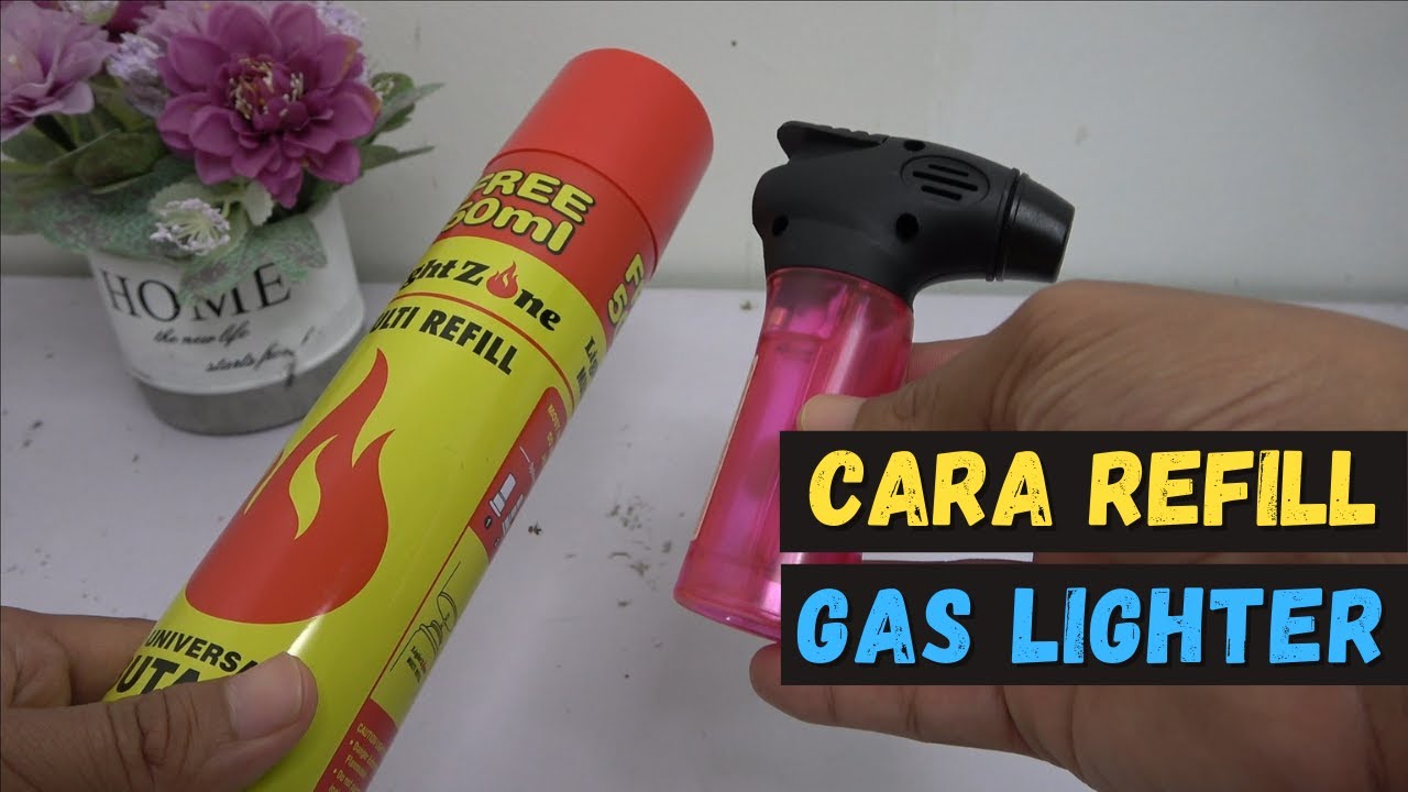 Cara Refill Gas Dalam Lighter Yang Telah Kehabisan Gas