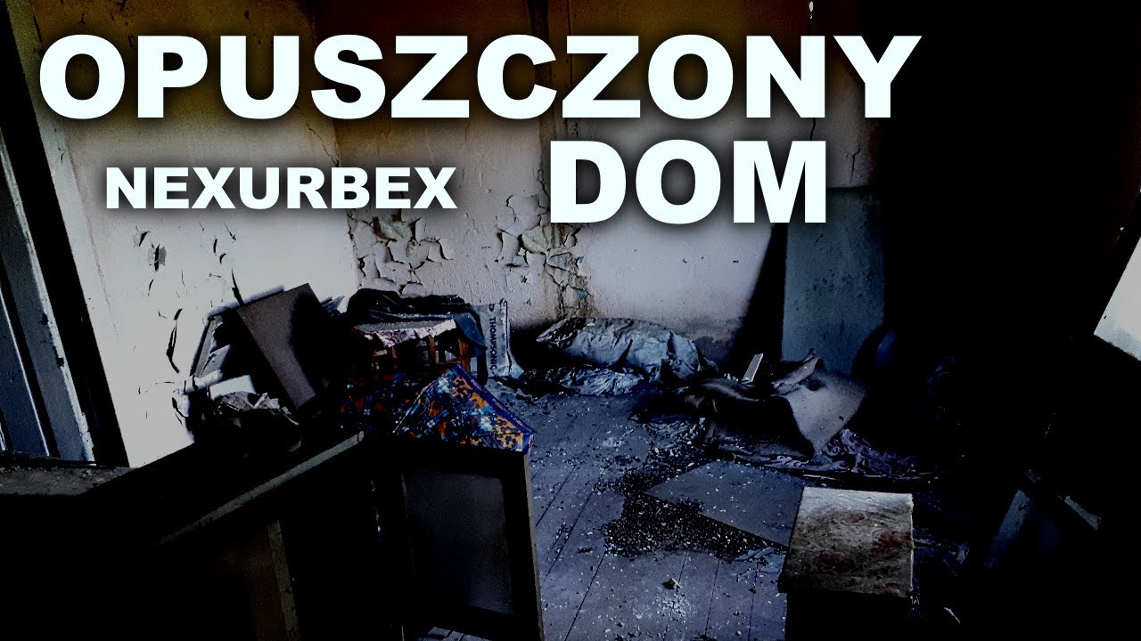 NexUrbex: Opuszczony dom (03)