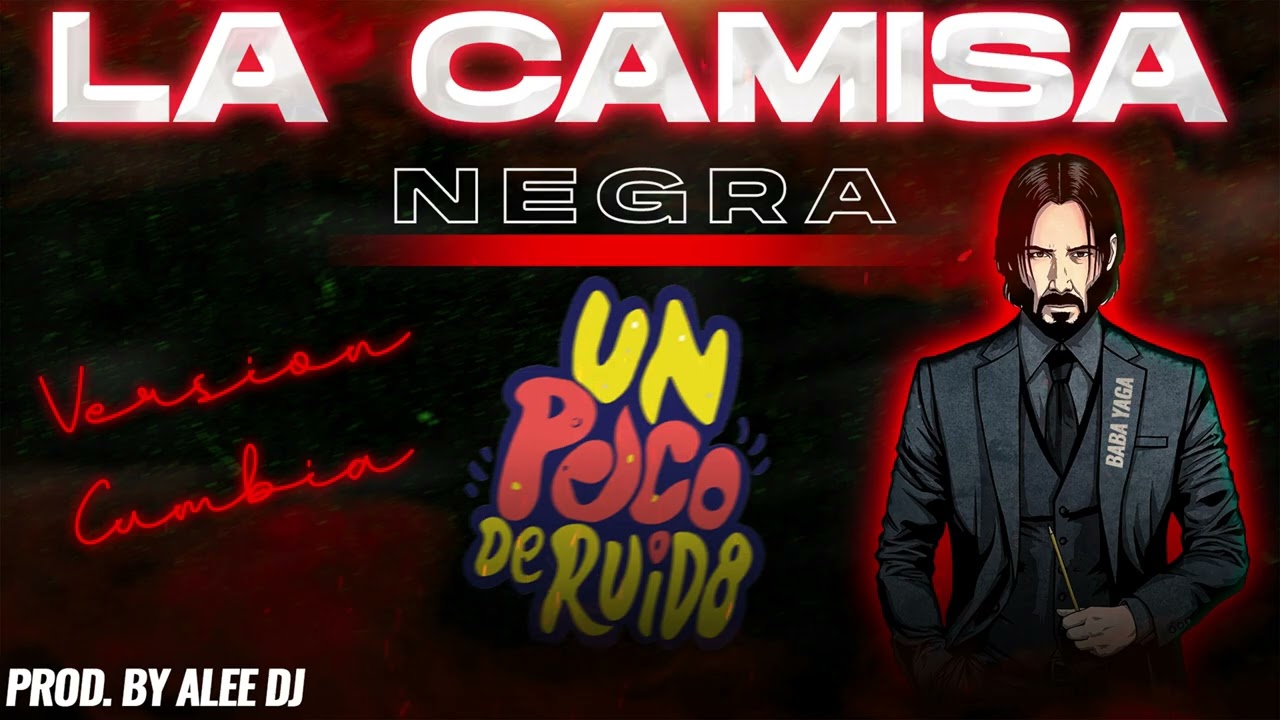 LA CAMISA NEGRA | Versión Cumbia | Juanes, Un Poco de Ruido - Prod. aLee DJ