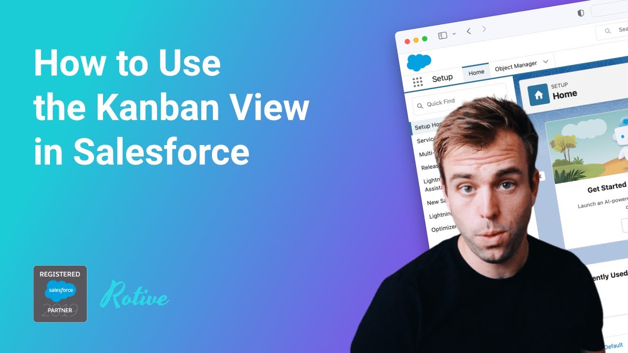 Как использовать представление Kanban в Salesforce