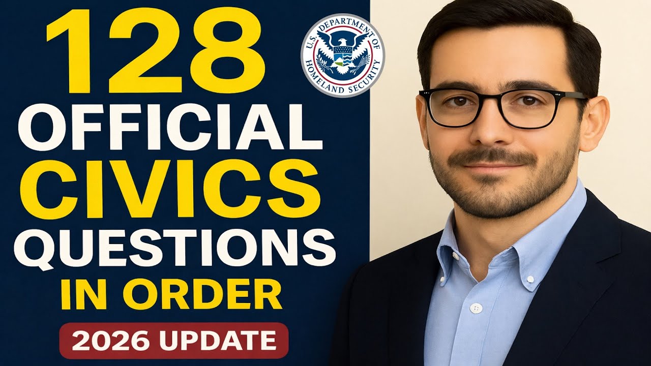 128 Official Civics Questions in Order (2026 Update) - Full Answers and Repeat 2X!