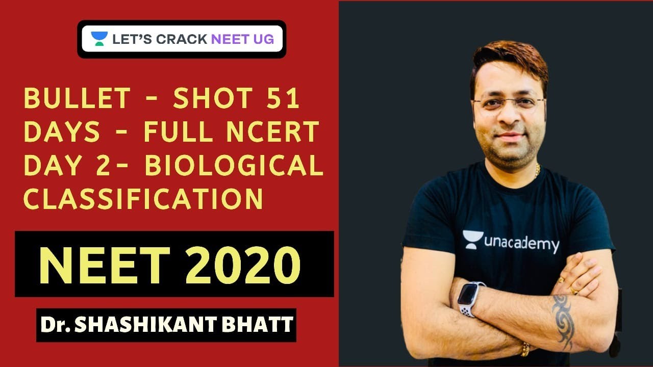 Bullet Shot - 51 Days - Full NCERT | Day 2: Biological Classification Part-1 | Target NEET 2020