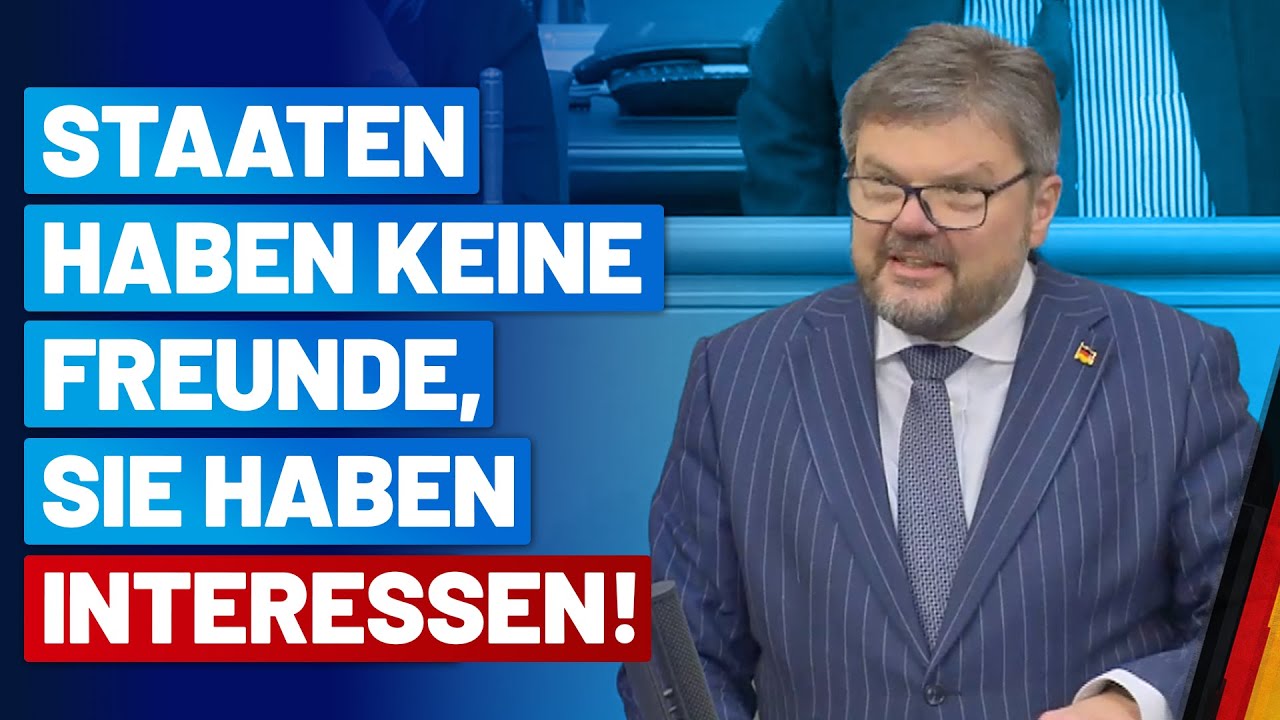 Staaten haben keine Freunde, sie haben Interessen! - Prof. Dr. Michael Kaufmann - AfD-Fraktion