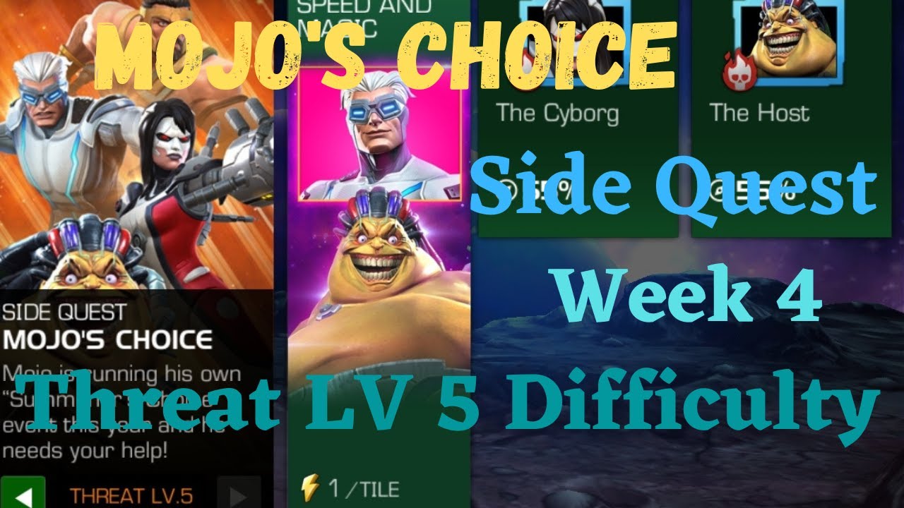 Mojo's Choice Week 4, Level 5 Threat Difficulty | Side Quest.