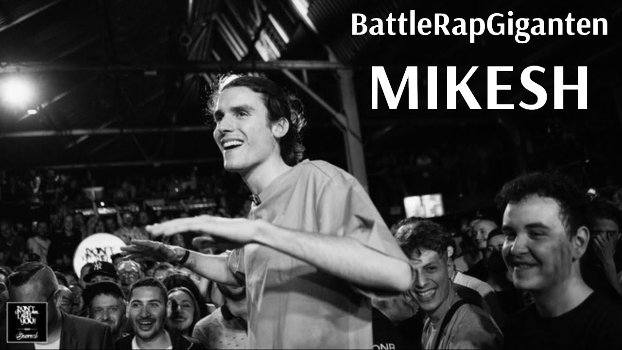 BattleRapGiganten I: MIKESH