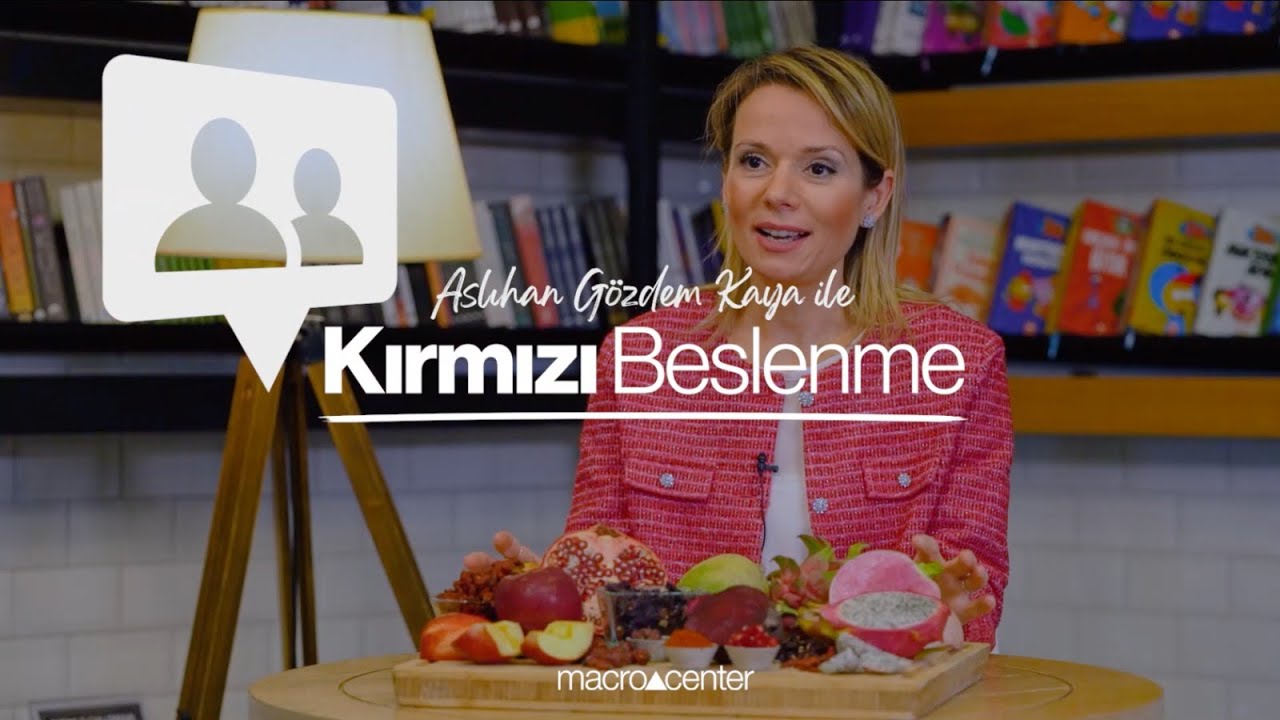 Aslıhan Gözdem Kaya ile Kırmızı Beslenme - #Macrofriends